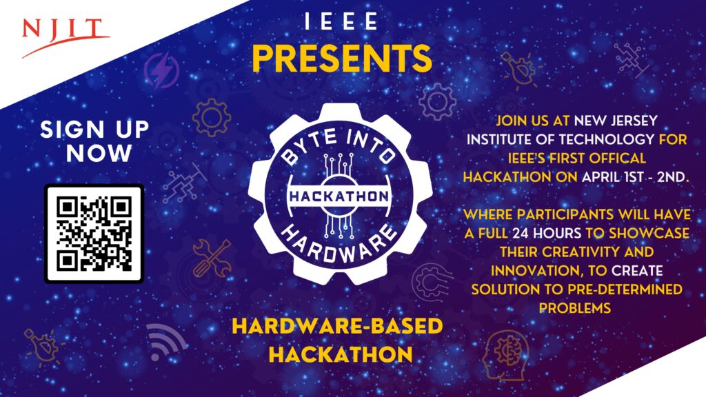 Byte Into Hardware' is New Hackathon by Engineering Students, Coming to NJIT this Spring